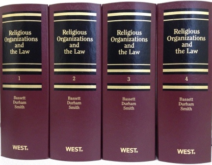 Treatise <em>Religious Organizations and the Law </em>Now in Second Edition