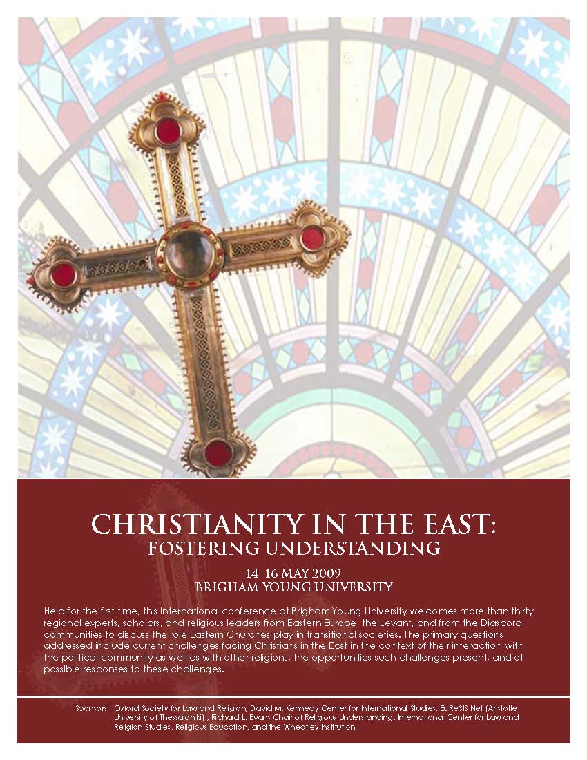 Center Co-sponsors "Christianity in the East:  Fostering Understanding" Conference, in Provo, Utah, 14-16 May 2009