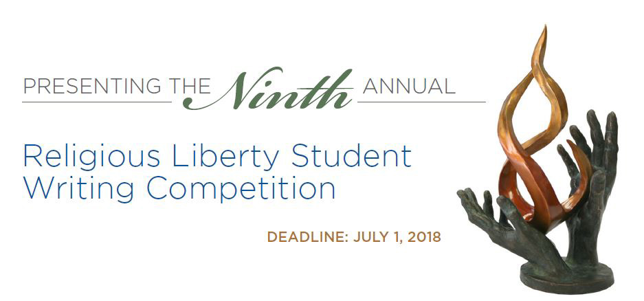 The Ninth Annual Religious Liberty Student Writing Competition