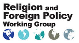 Inaugural Meeting of State Department Working Group on Religion and Foreign Policy